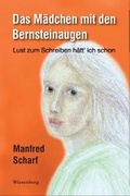 Cover: Das M&auml;dchen mit den Bernsteinaugen - Wiesenburg