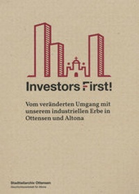 Enlarge image Cover: Investors First! - Stadtteilarchiv Ottensen