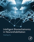 Cover: Intelligent Biomechatronics in Neurorehabilitation - Academic Press