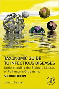 Enlarge image Cover: Taxonomic Guide to Infectious Diseases - Academic Press