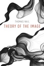 Cover: Theory of the Image - Oxford University Press Inc