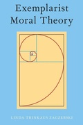 Cover: Exemplarist Moral Theory - Oxford University Press Inc