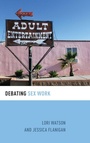 Cover: Debating Sex Work - Oxford University Press Inc