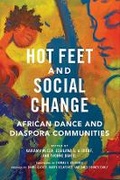 Cover: Hot Feet and Social Change - University of Illinois Press