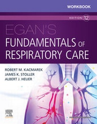 Abbildung von: Workbook for Egan's Fundamentals of Respiratory Care E-Book - Mosby