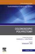 Cover: Colonoscopic Polypectomy, An Issue of Gastrointestinal Endoscopy Clinics - Elsevier