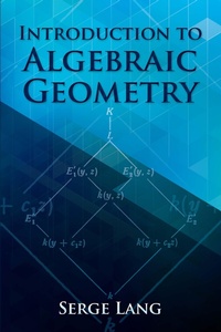 Abbildung von: Introduction to Algebraic Geometry - Dover Publications
