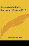 Cover: Essentials In Early European History (1912) - Kessinger Publishing