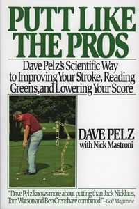 Abbildung von: Putt Like the Pros - HarperPerennial