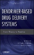 Cover: Dendrimer-Based Drug Delivery Systems - From Theory to Practice - Wiley