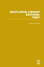 Cover: Routledge Library Editions: Tibet - Routledge