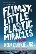 Cover: Flimsy Little Plastic Miracles - Penguin Books