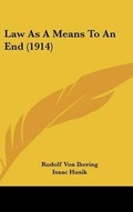 Abbildung von: Law As A Means To An End (1914) - Kessinger Publishing