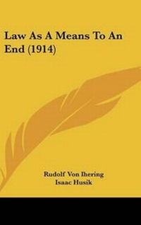 Abbildung von: Law As A Means To An End (1914) - Kessinger Publishing