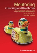 Cover: Mentoring in Nursing and Healthcare - Wiley-Blackwell