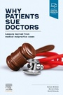 Cover: Why Patients Sue Doctors; Lessons learned from medical malpractice cases - Elsevier