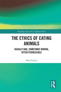 Enlarge image Cover: The Ethics of Eating Animals - Routledge