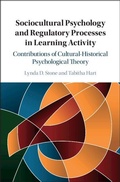 Cover: Sociocultural Psychology and Regulatory Processes in Learning Activity - Cambridge University Press