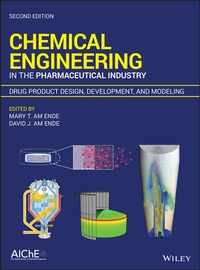 Abbildung von: Chemical Engineering in the Pharmaceutical Industry - Wiley