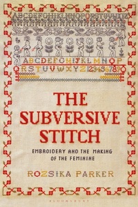 Abbildung von: The Subversive Stitch - Bloomsbury Visual Arts