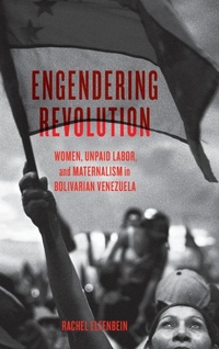 Enlarge image Cover: Engendering Revolution - University of Texas Press