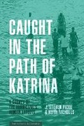 Cover: Caught in the Path of Katrina - University of Texas Press