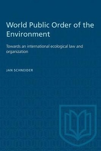Bild: World Public Order of the Environment - University of Toronto Press