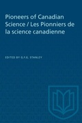 Cover: Pioneers of Canadian Science / Les Pionniers De La Science Canadienne - University of Toronto Press