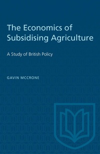 Abbildung von: The Economics of Subsidising Agriculture - University of Toronto Press