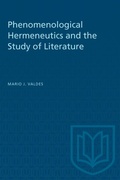 Cover: Phenomenological Hermeneutics and the Study of Literature - University of Toronto Press