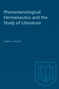 Enlarge image Cover: Phenomenological Hermeneutics and the Study of Literature - University of Toronto Press
