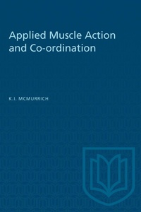 Abbildung von: Applied Muscle Action and Co-ordination - University of Toronto Press