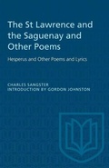 Cover: The St Lawrence and the Saguenay and Other Poems - University of Toronto Press