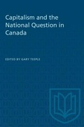 Cover: Capitalism and the National Question in Canada - University of Toronto Press