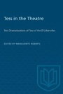 Cover: Tess in the Theatre - University of Toronto Press