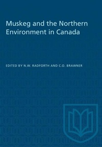 Enlarge image Cover: Muskeg and the Northern Environment in Canada - University of Toronto Press