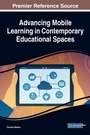 Cover: Advancing Mobile Learning in Contemporary Educational Spaces - IGI Global