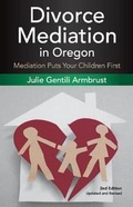 Abbildung von: Divorce Mediation in Oregon (2nd Edition) - Bookbaby
