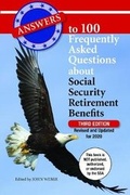 Cover: Answers to 100 Frequently Asked Questions about Social Security Retirement Benefits - Welcome Rain Publishers,US
