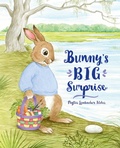 Cover: Bunny's Big Surprise - Charlesbridge Publishing,U.S.