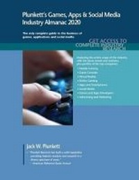 Abbildung von: Plunkett's Games, Apps & Social Media Industry Almanac 2020 - Plunkett Research, Ltd