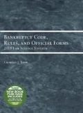 Cover: Bankruptcy Code, Rules, and Official Forms, 2019 Law School Edition - West Academic Press