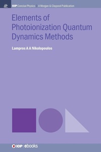 Abbildung von: Elements of Photoionization Quantum Dynamics Methods - Morgan & Claypool Publishers