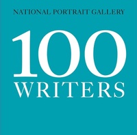 Abbildung von: 100 Writers - National Portrait Gallery Publications