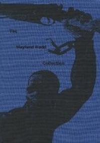 Enlarge image Cover: The Wayland Rudd Collection - Ugly Duckling Presse