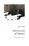 Cover: The Subversion of Images - Wakefield Press