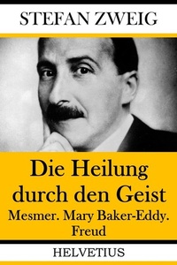 Abbildung von: Die Heilung durch den Geist - epubli