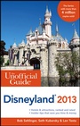 Cover: The Unofficial Guide to Disneyland 2013 - Wiley