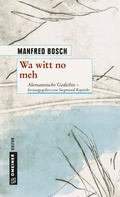 Cover: Wa witt no meh - Gmeiner-Verlag