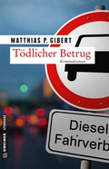 Cover: T&ouml;dlicher Betrug - Gmeiner-Verlag